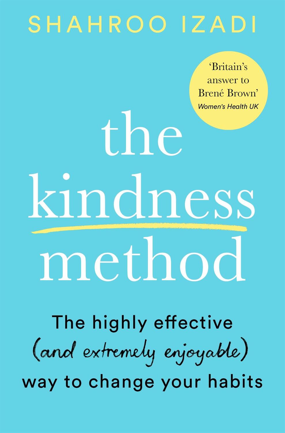 Cover: 9781509881833 | The Kindness Method | Shahroo Izadi | Taschenbuch | Englisch | 2021