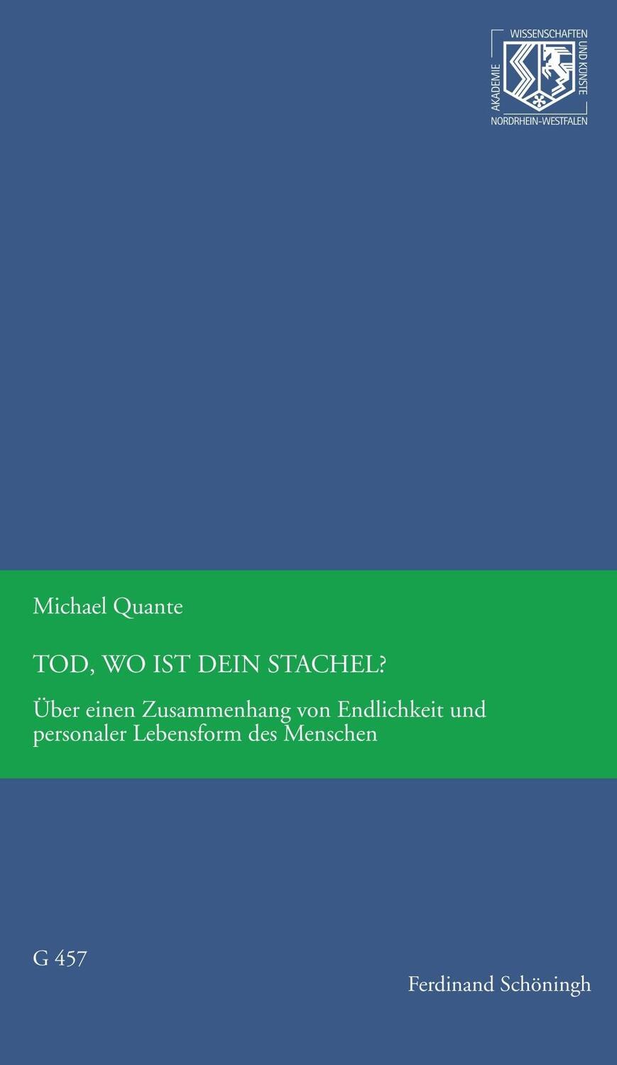 Cover: 9783506704306 | Tod, wo ist Dein Stachel? | Michael Quante | Taschenbuch | 91 S.