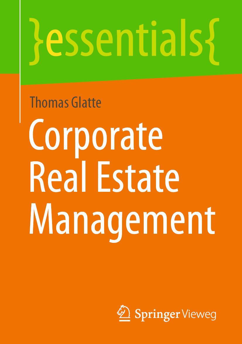 Cover: 9783658322212 | Corporate Real Estate Management | Thomas Glatte | Taschenbuch | x