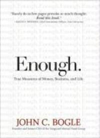 Cover: 9780470398517 | Enough. | True Measures of Money, Business, and Life | John C Bogle