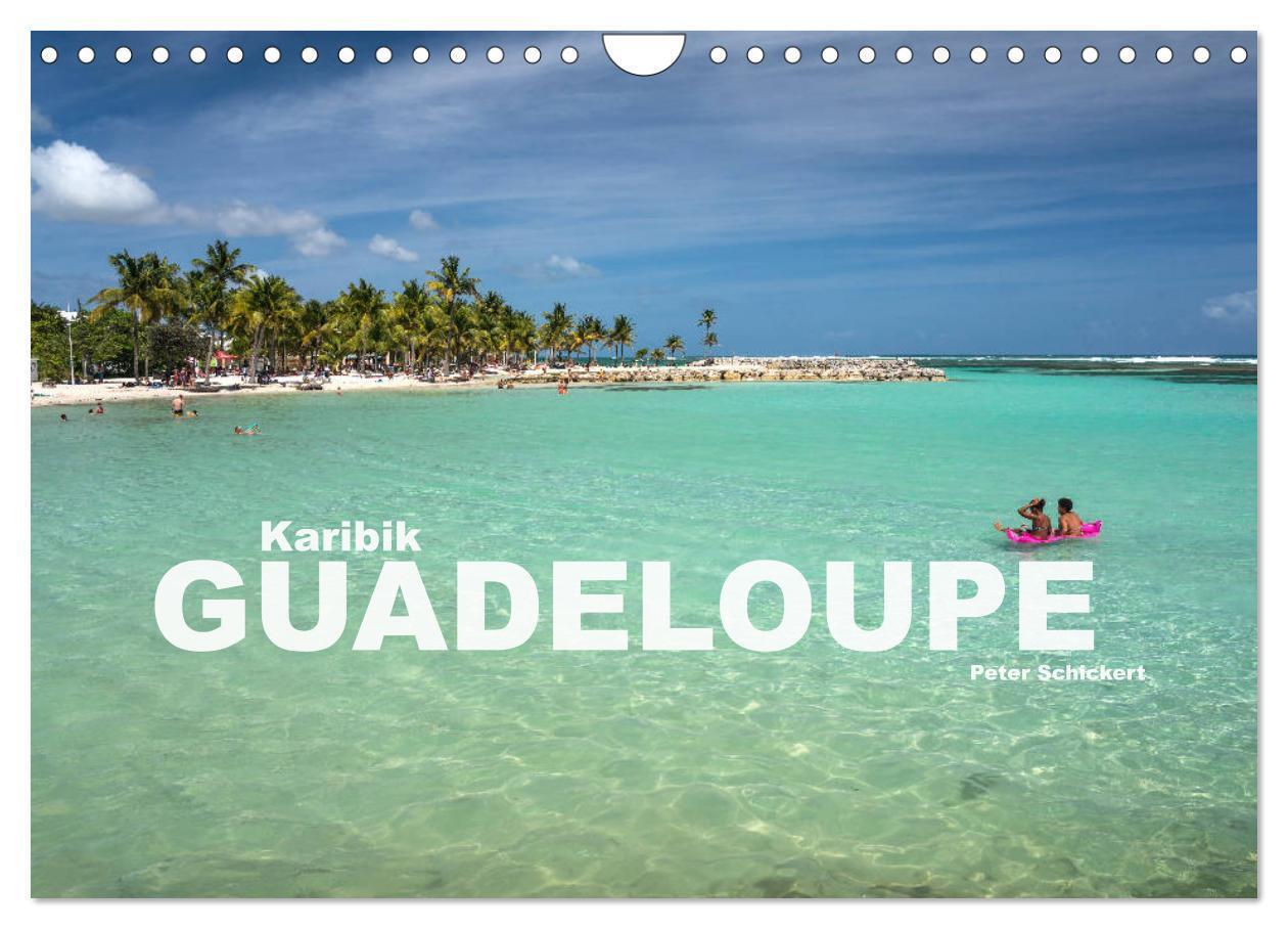 Cover: 9783675452077 | Karibik - Guadeloupe (Wandkalender 2024 DIN A4 quer), CALVENDO...