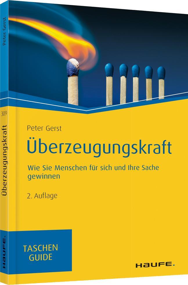 Cover: 9783648133507 | Überzeugungskraft | Wie Sie Menschen für sich und Ihre Sache gewinnen