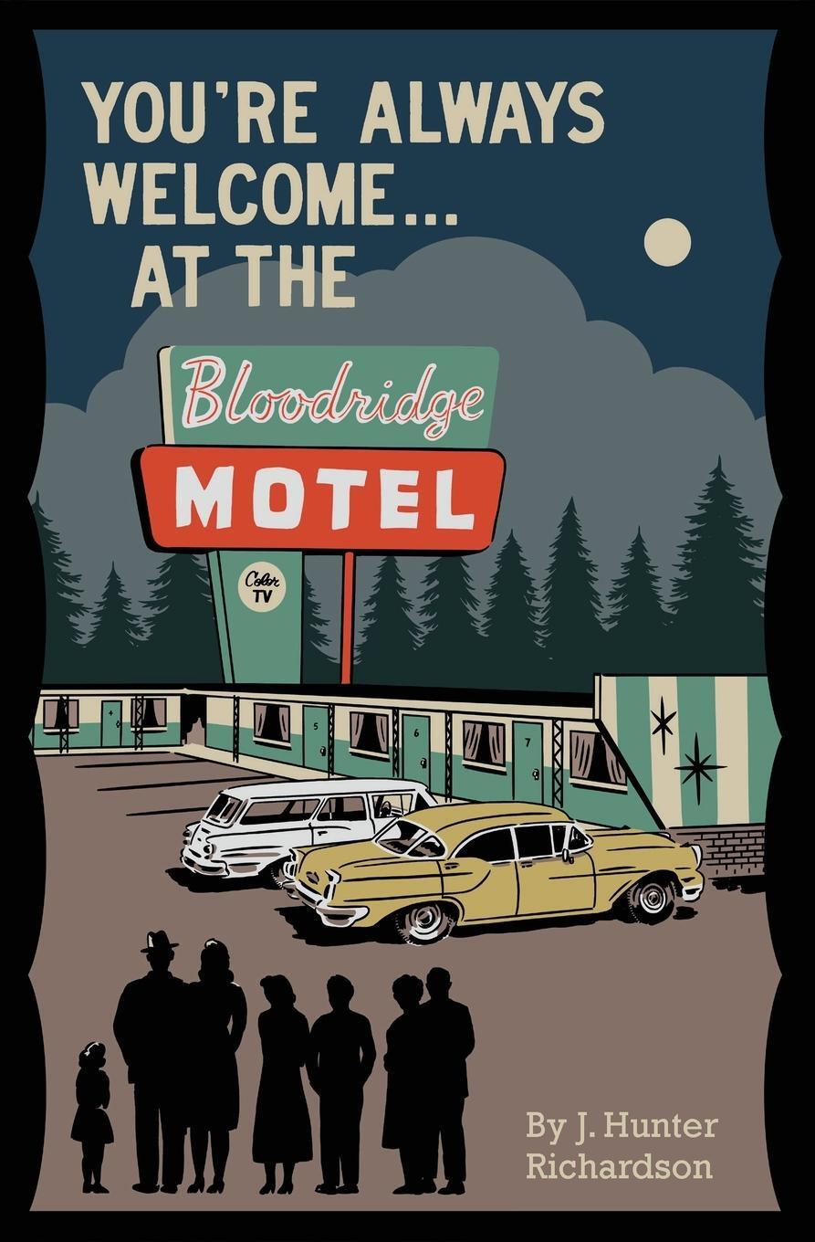 Cover: 9798218133719 | You're Always Welcome... At the Bloodridge Motel | Richardson | Buch