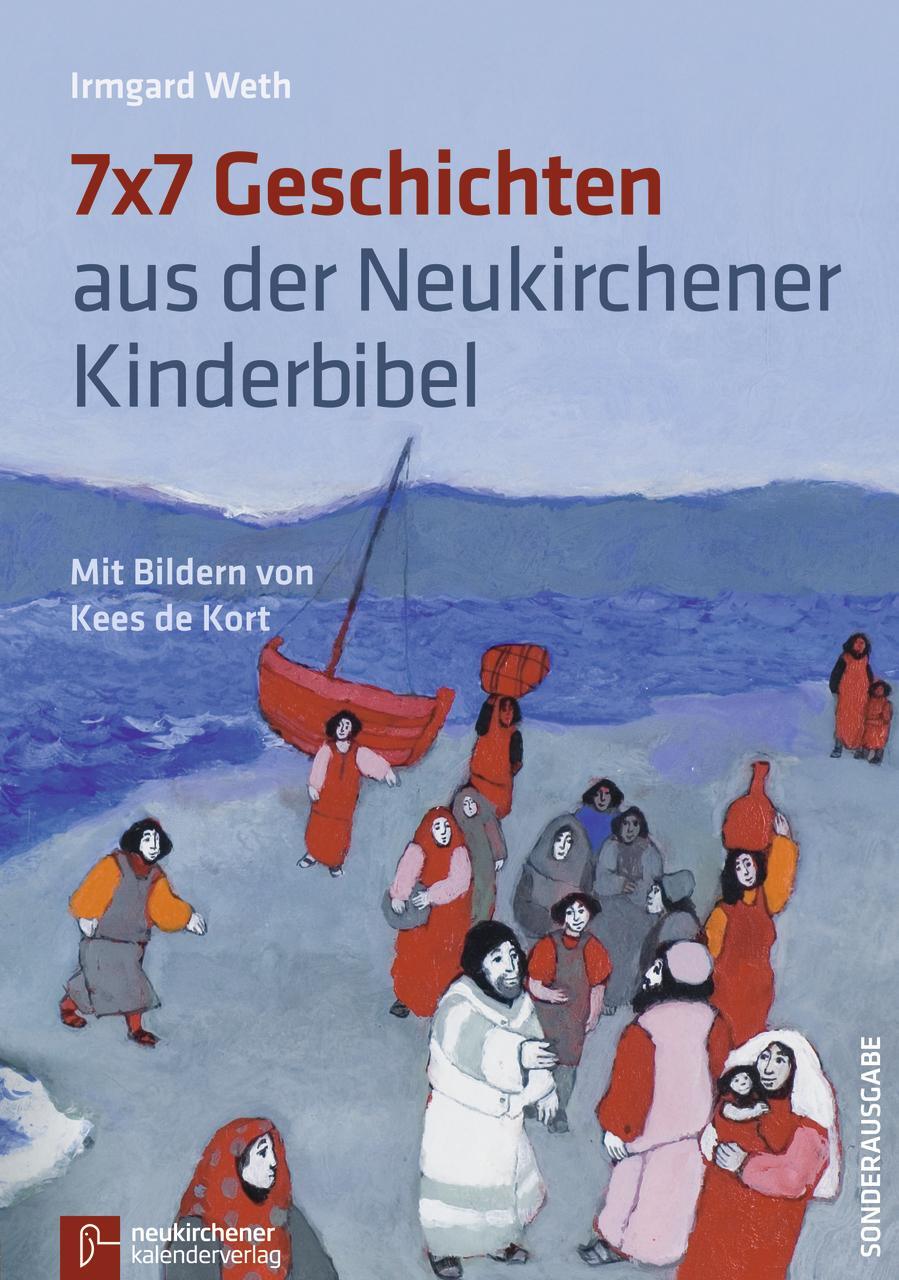 Cover: 9783920524559 | 7 x 7 Geschichten aus der Neukirchener Kinder-Bibel | Irmgard Weth