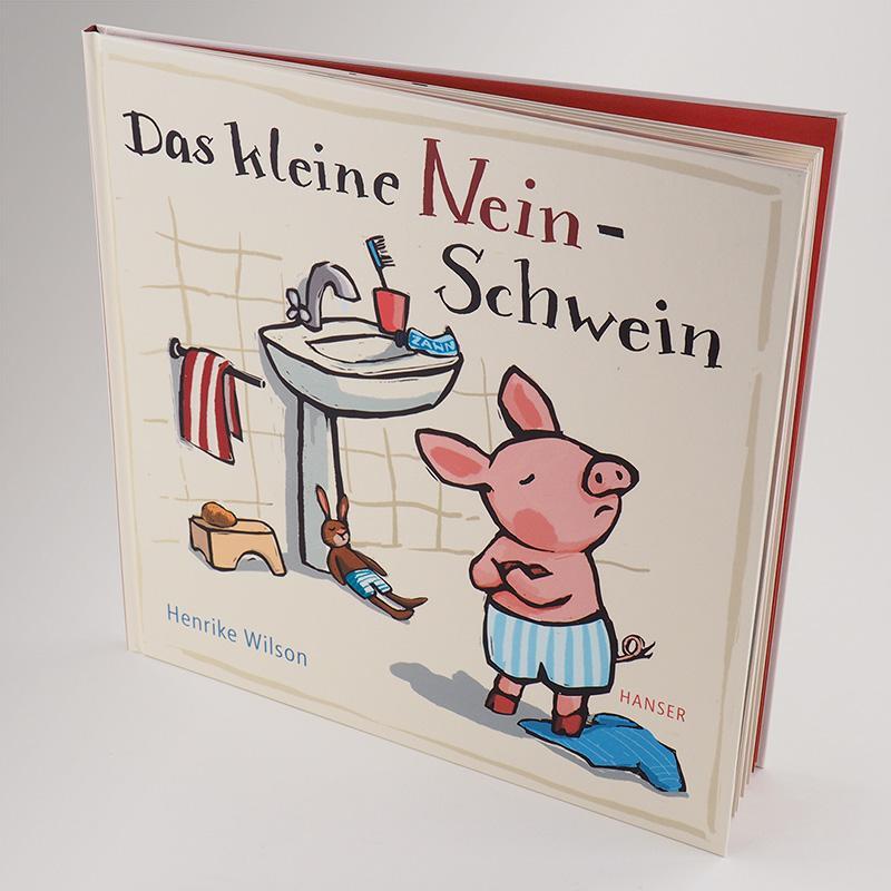 Bild: 9783446268234 | Das kleine Nein-Schwein | Henrike Wilson | Buch | 32 S. | Deutsch