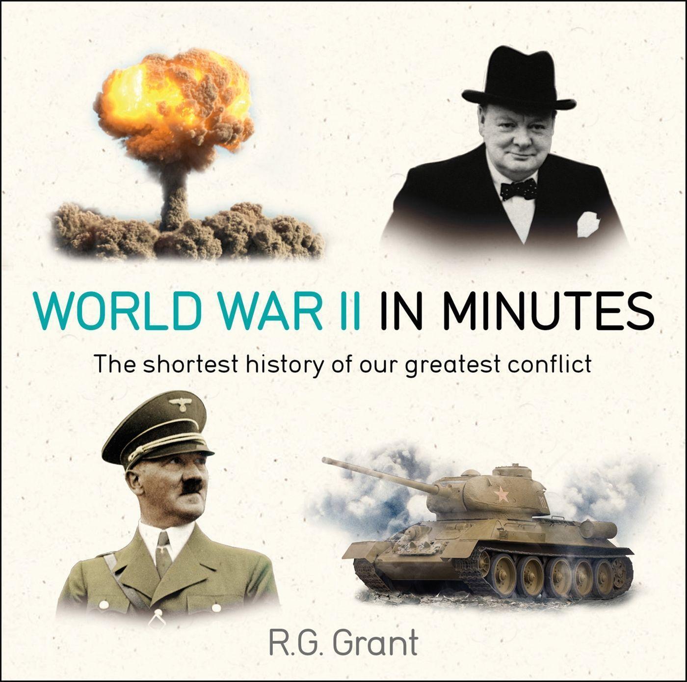 Cover: 9781787477292 | World War II in Minutes | R. G. Grant | Taschenbuch | Englisch | 2019