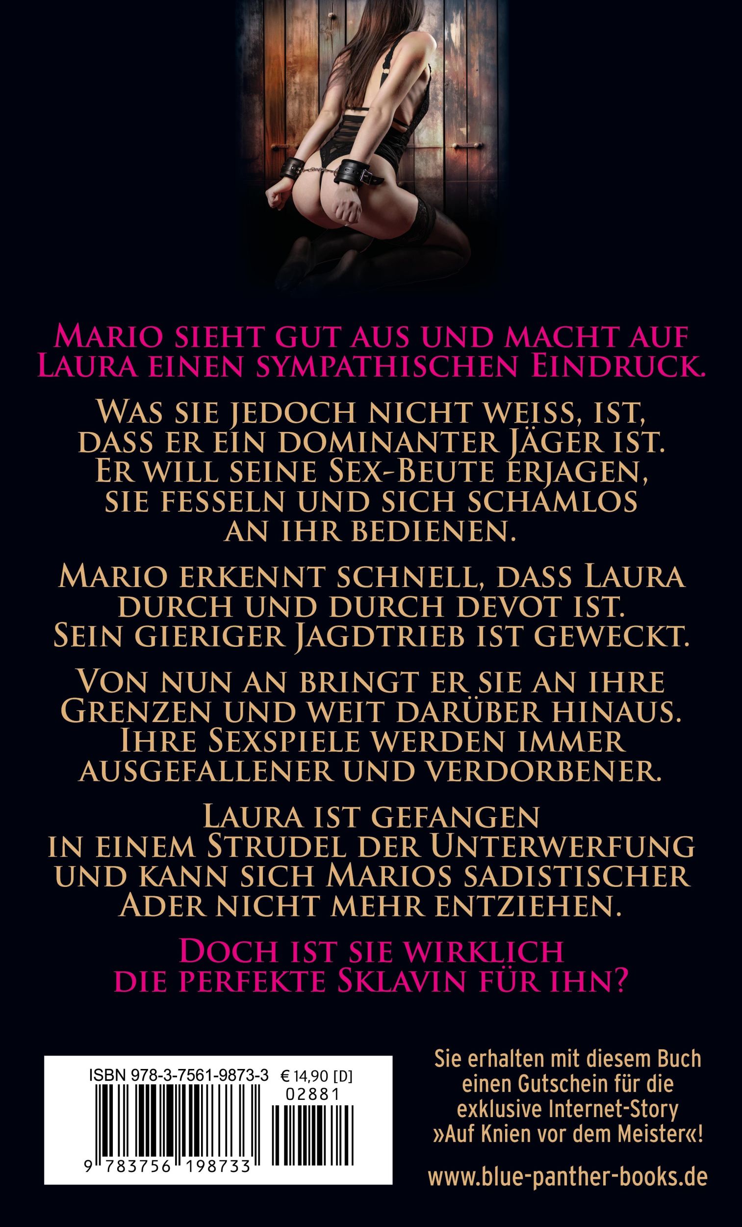 Rückseite: 9783756198733 | Ich mache dich zu meiner unterwürfigen Sklavin Erotischer SM-Roman