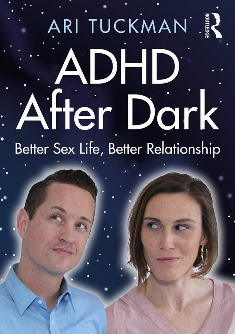 Cover: 9780367223939 | ADHD After Dark | Better Sex Life, Better Relationship | Ari Tuckman