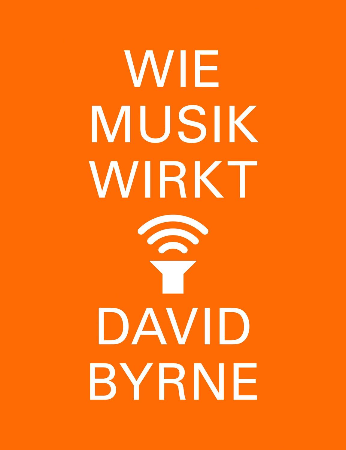 Cover: 9783103974171 | Wie Musik wirkt | David Byrne | Taschenbuch | Deutsch | 2019