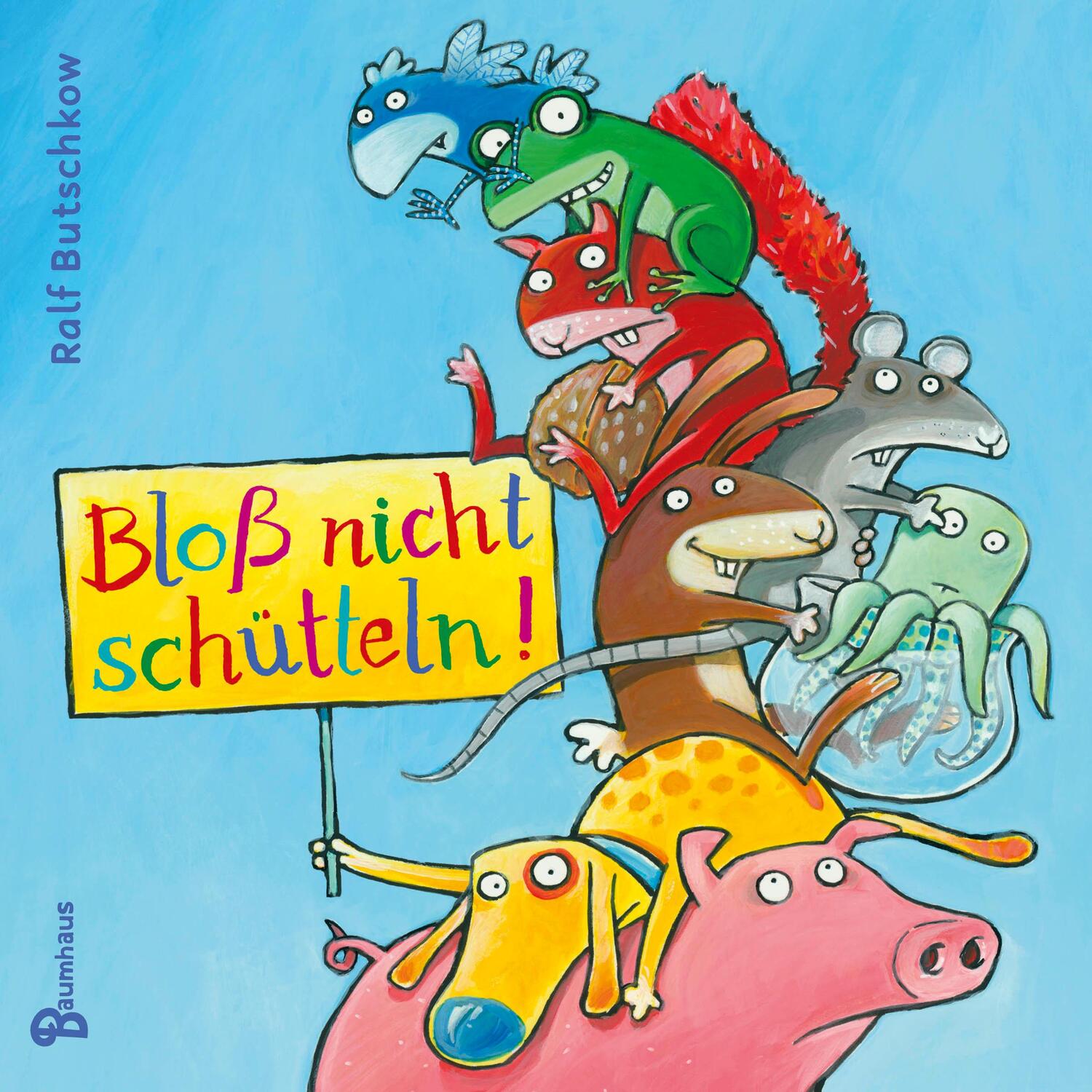 Cover: 9783833907401 | Bloß nicht schütteln! | Ralf Butschkow | Buch | 26 S. | Deutsch | 2022