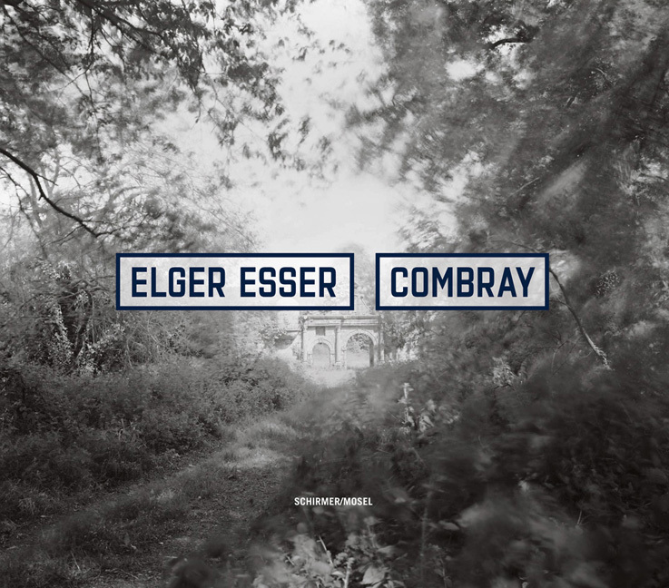 Cover: 9783829607513 | Combray | Elger Esser | Buch | 224 S. | Deutsch | 2016