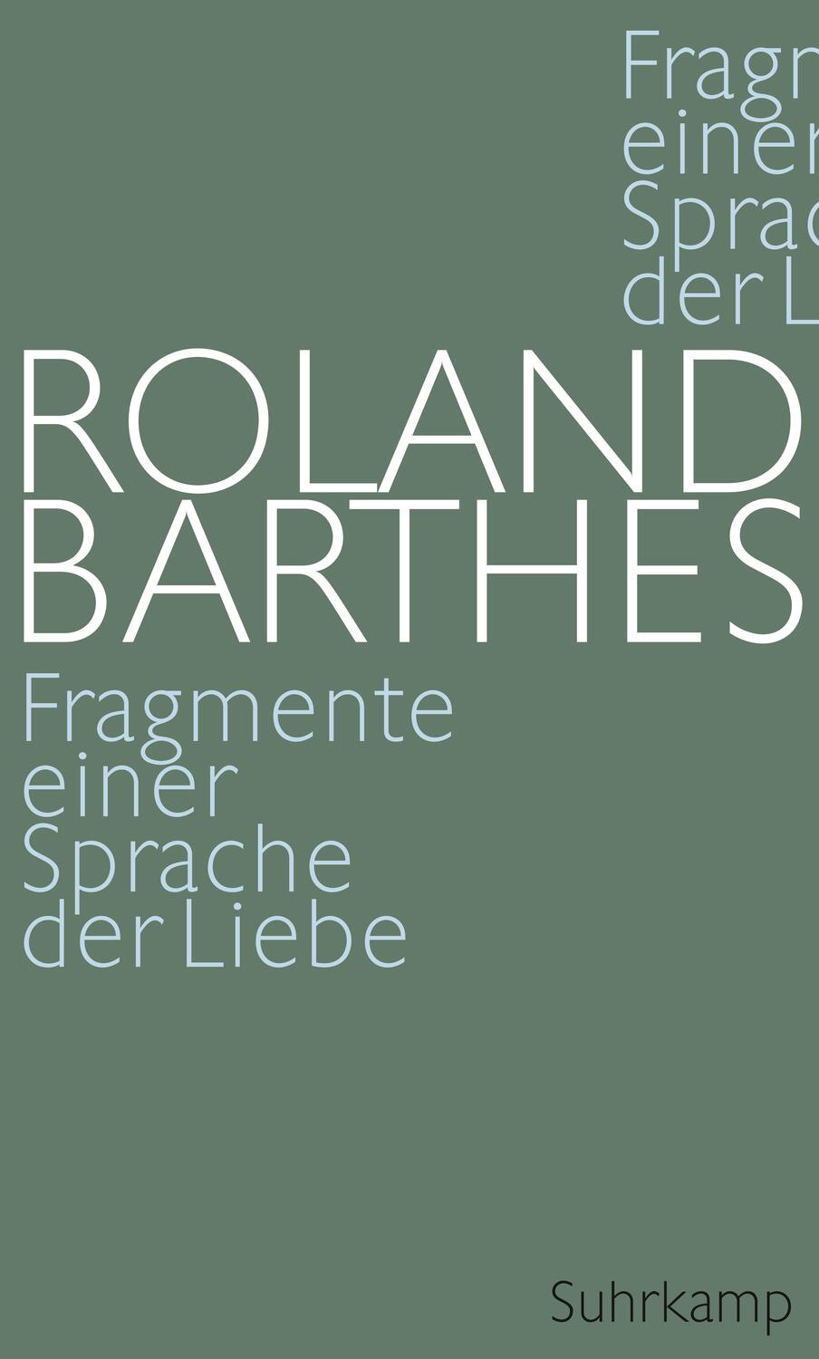 Cover: 9783518422977 | Fragmente einer Sprache der Liebe | Roland Barthes | Buch | Deutsch