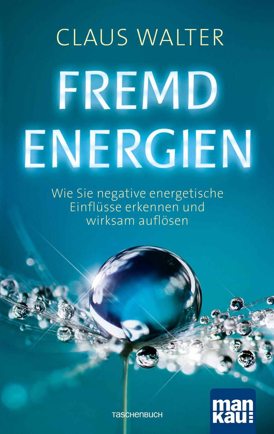 Cover: 9783863745059 | Fremdenergien | Claus Walter | Taschenbuch | 174 S. | Deutsch | 2019