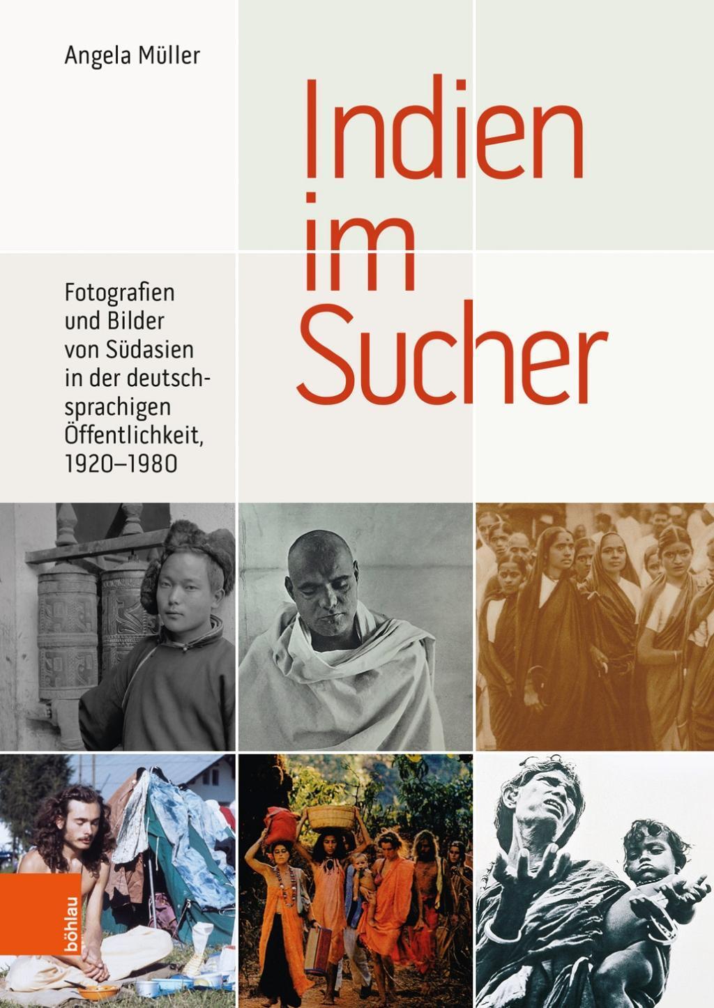 Cover: 9783412504113 | Indien im Sucher | Angela Müller | Buch | 444 S. | Deutsch | 2019