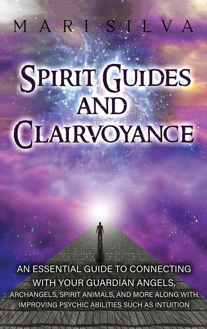 Cover: 9781638180517 | Spirit Guides and Clairvoyance | Mari Silva | Buch | Englisch | 2021