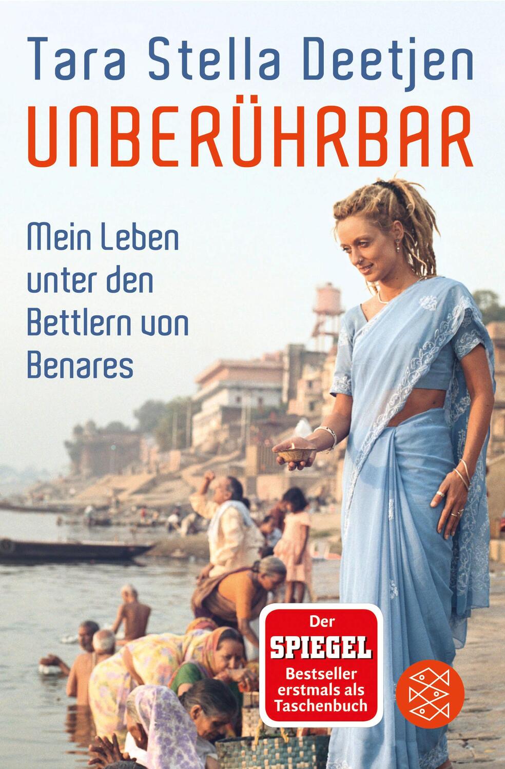 Cover: 9783596195169 | Unberührbar - Mein Leben unter den Bettlern von Benares | Deetjen
