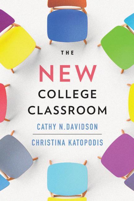 Cover: 9780674248854 | The New College Classroom | Cathy N. Davidson (u. a.) | Buch | 2022