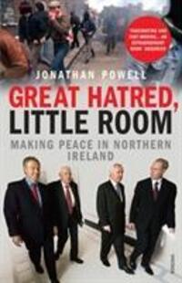 Cover: 9780099523734 | Great Hatred, Little Room | Making Peace in Northern Ireland | Powell
