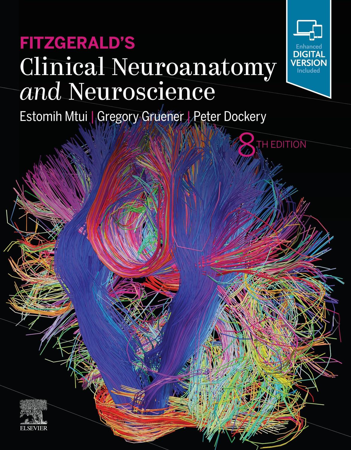 Cover: 9780702079092 | Fitzgerald's Clinical Neuroanatomy and Neuroscience | E. Mtui (u. a.)