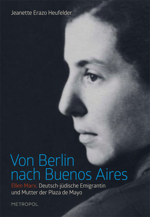 Cover: 9783863311865 | Von Berlin nach Buenos Aires | Jeanette Erazo Heufelder | Taschenbuch