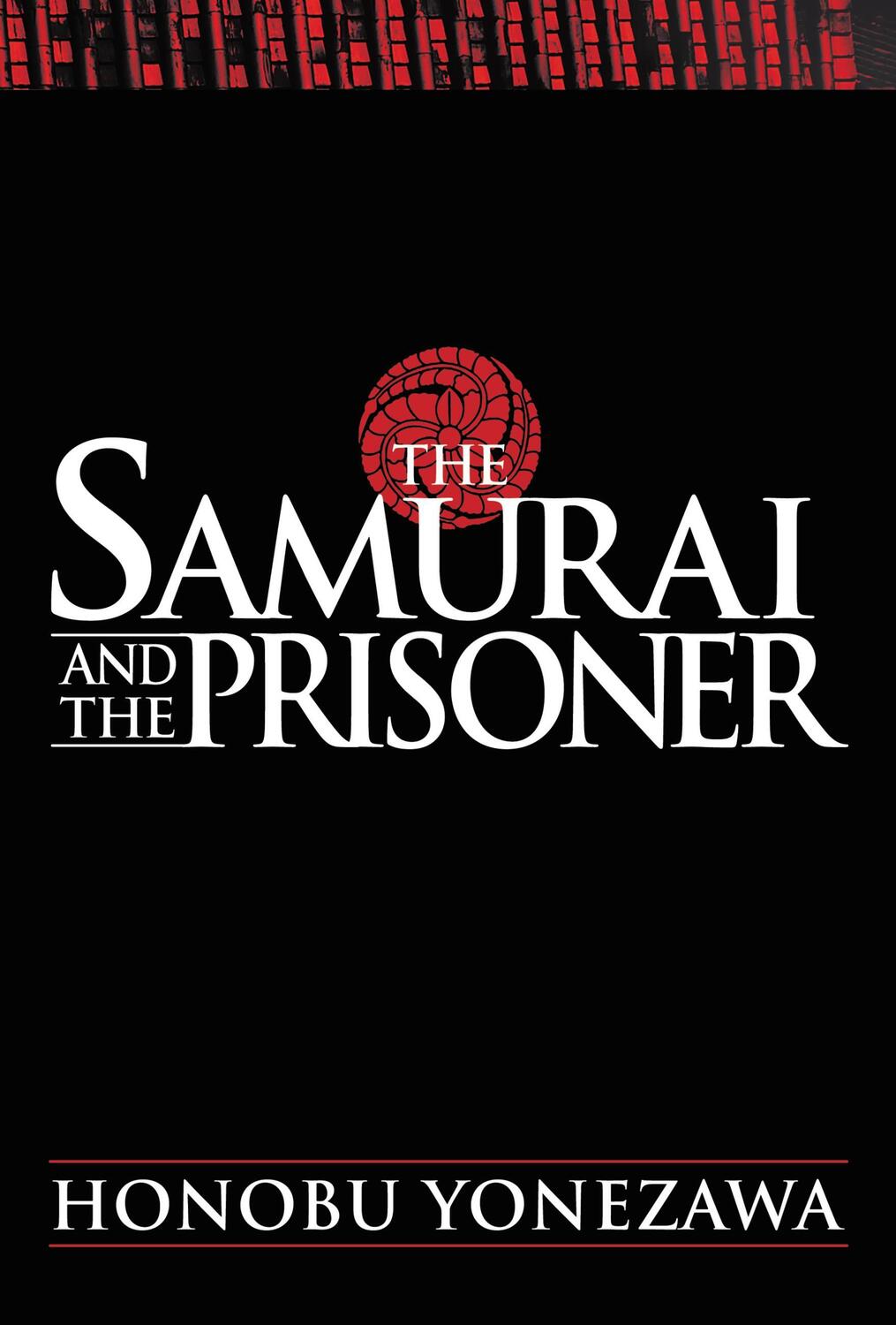 Cover: 9781975360504 | The Samurai and the Prisoner | Honobu Yonezawa | Buch | Englisch