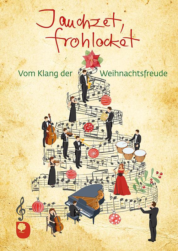 Cover: 9783987001246 | Jauchzet, frohlocket | Vom Klang der Weihnachtsfreude | Taschenbuch