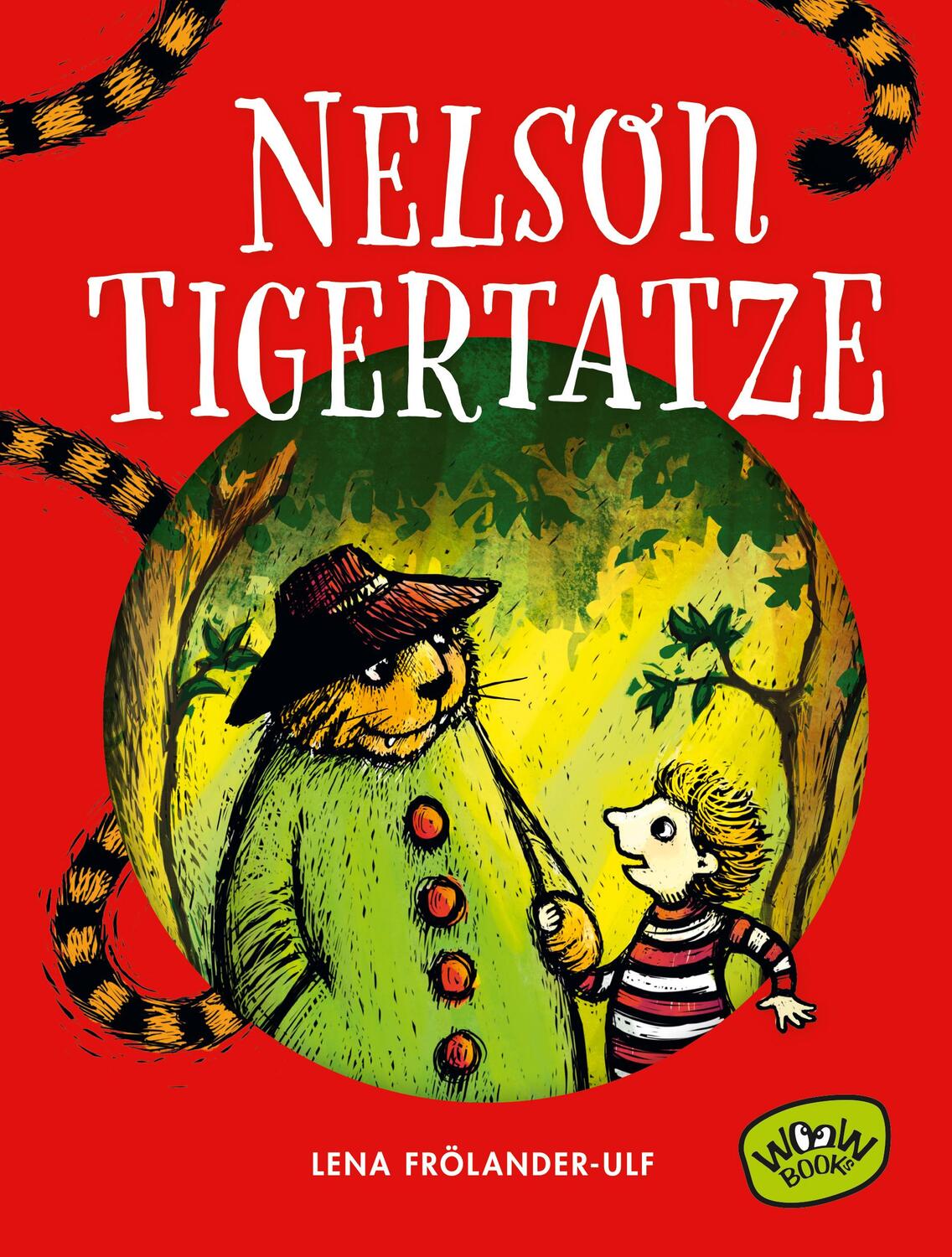 Cover: 9783961770618 | Nelson Tigertatze | Lena Frölander-Ulf | Buch | 300 S. | Deutsch