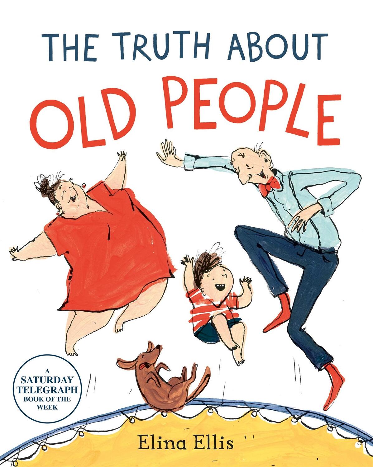 Cover: 9781509882274 | The Truth About Old People | Elina Ellis | Taschenbuch | Englisch