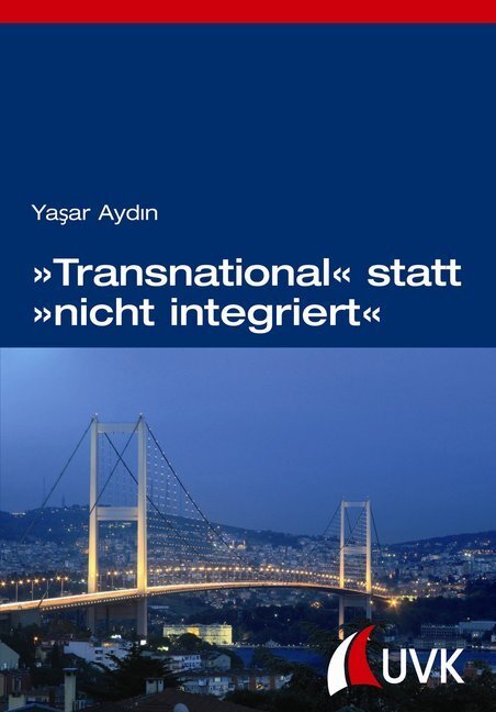 Cover: 9783744506021 | 'Transnational' statt 'nicht integriert' | Yasar Aydin | Taschenbuch