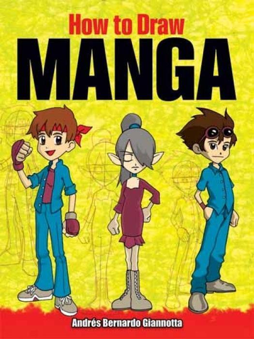 Cover: 9780486476629 | How to Draw Manga | Andres Giannotta | Taschenbuch | Dover How to Draw