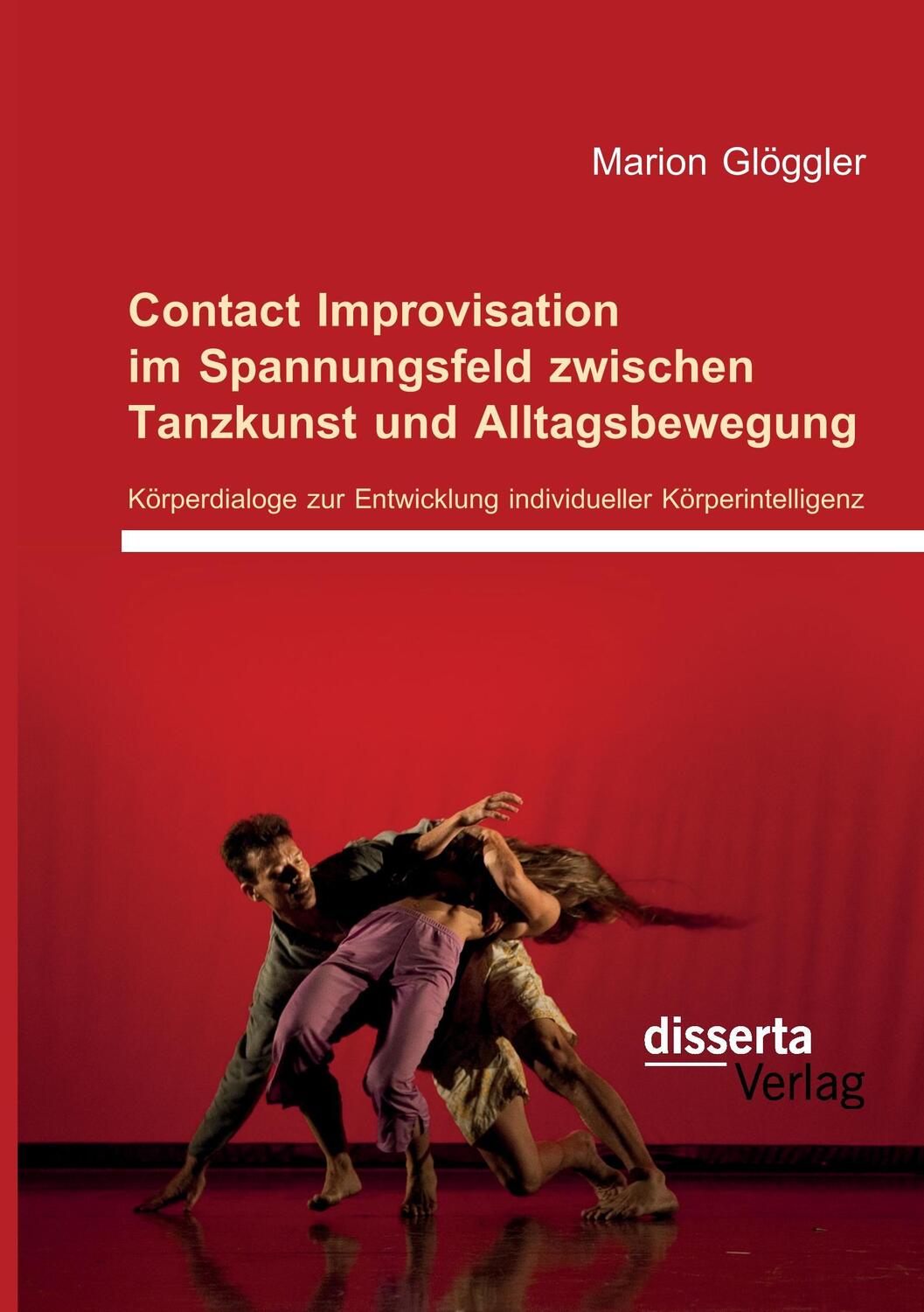 Cover: 9783959352383 | Contact Improvisation im Spannungsfeld zwischen Tanzkunst und...