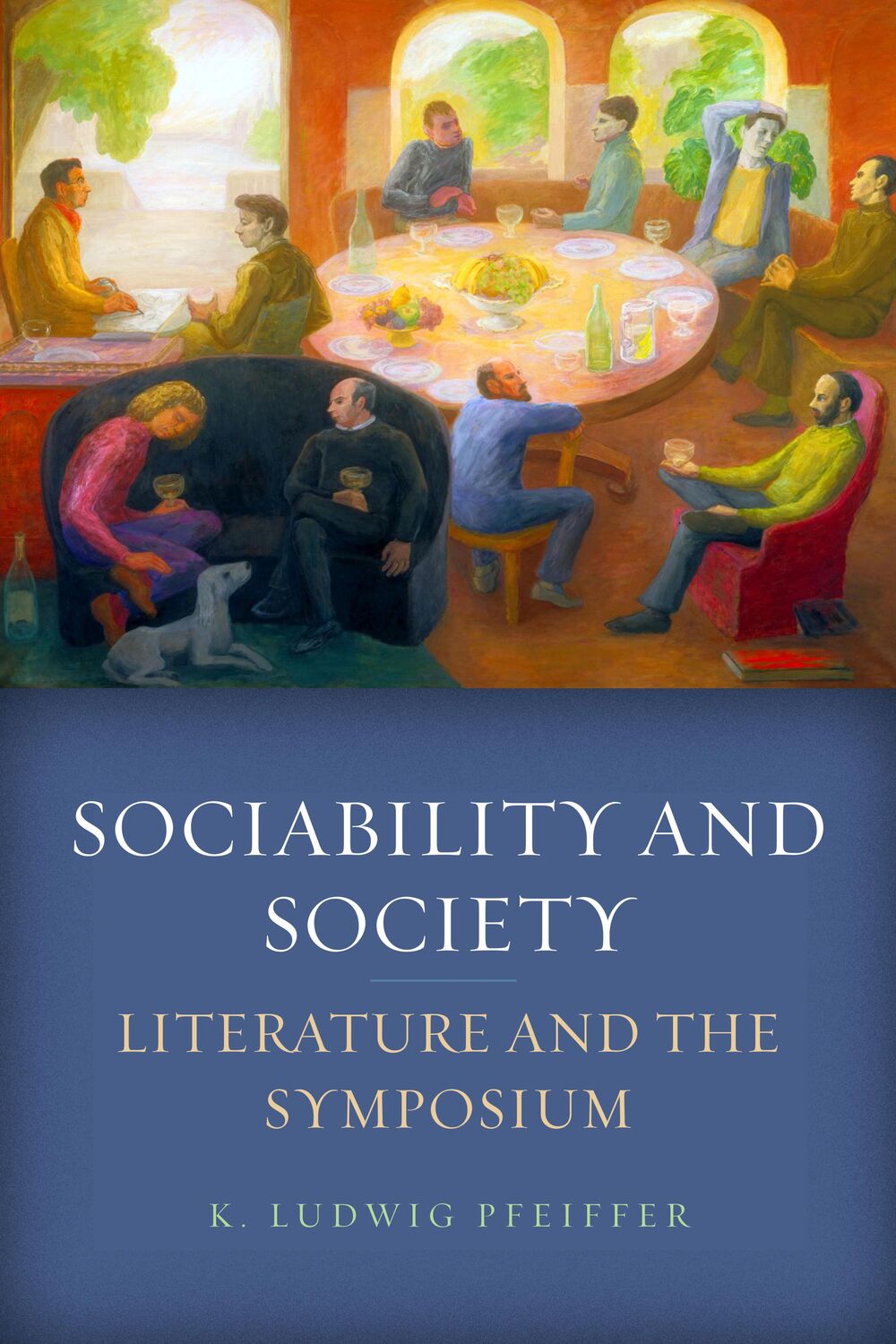 Cover: 9781503634848 | Sociability and Society | Literature and the Symposium | Pfeiffer