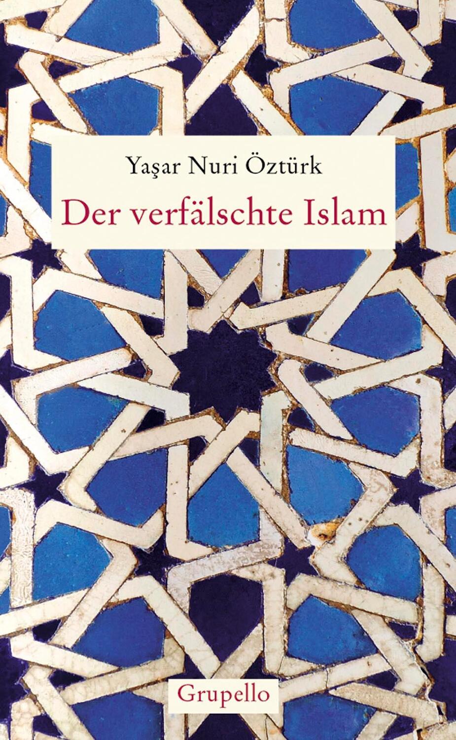 Cover: 9783899780628 | Der verfälschte Islam | Eine Kritik der Geschichte islamischen Denkens