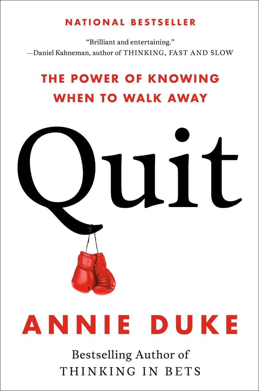 Cover: 9780593422991 | Quit | The Power of Knowing When to Walk Away | Annie Duke | Buch