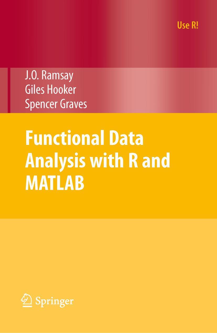 Cover: 9780387981840 | Functional Data Analysis with R and MATLAB | J. O. Ramsay (u. a.)