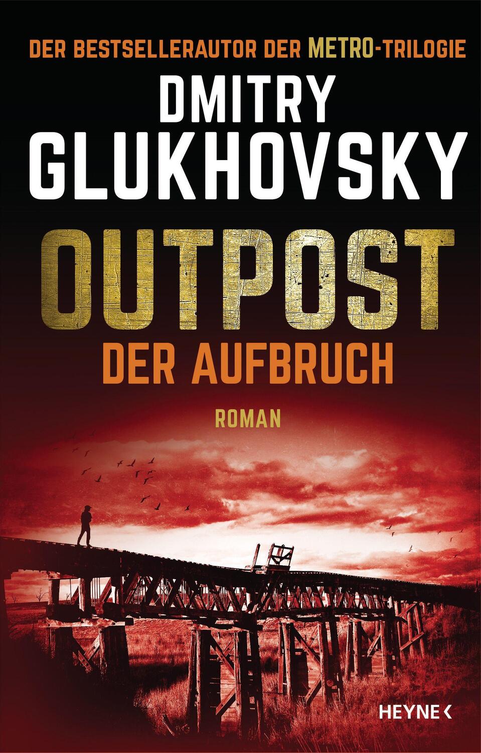 Cover: 9783453321878 | Outpost - Der Aufbruch | Roman | Dmitry Glukhovsky | Buch | Deutsch