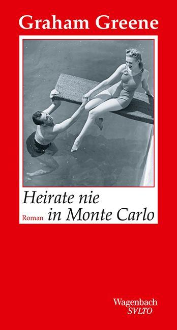 Cover: 9783803113092 | Heirate nie in Monte Carlo | Graham Greene | Buch | Salto | Deutsch