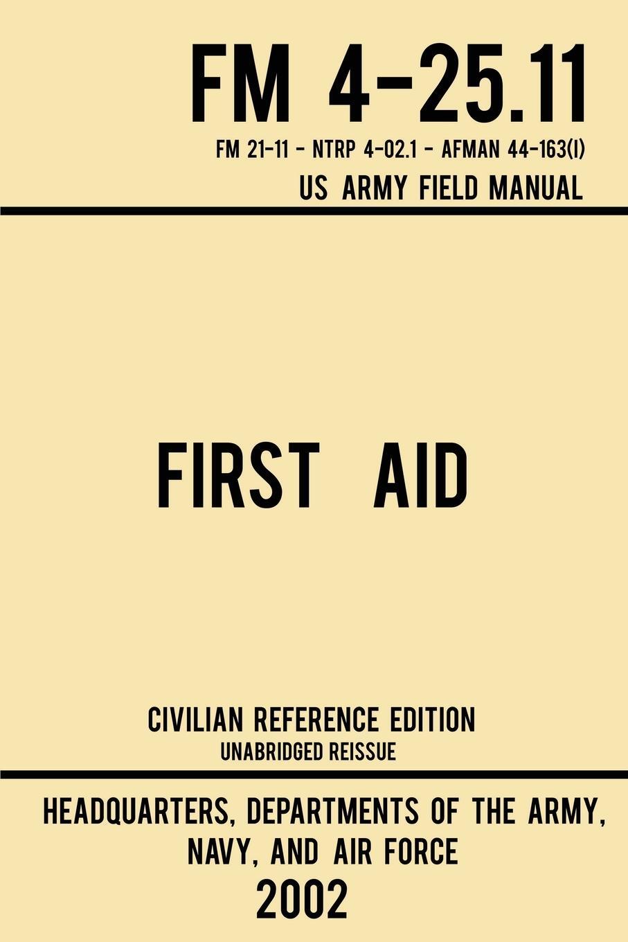 Cover: 9781643890340 | First Aid - FM 4-25.11 US Army Field Manual (2002 Civilian...