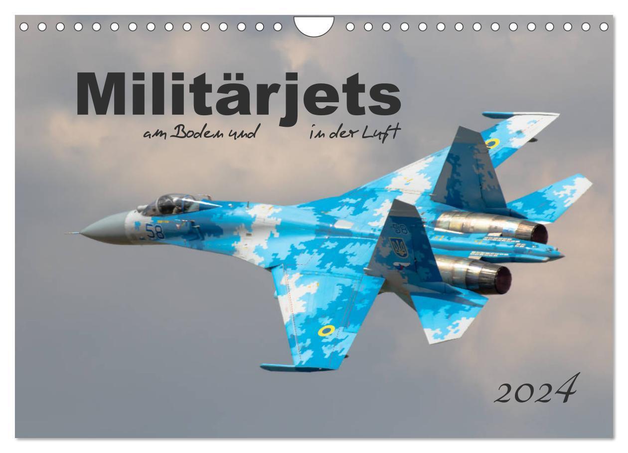 Cover: 9783675569713 | Militärjets am Boden und in der Luft (Wandkalender 2024 DIN A4...