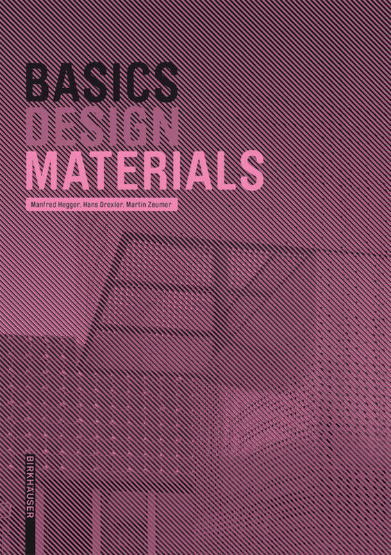 Cover: 9783035621846 | Basics Materials | Basics | Hegger | Taschenbuch | 88 S. | Englisch