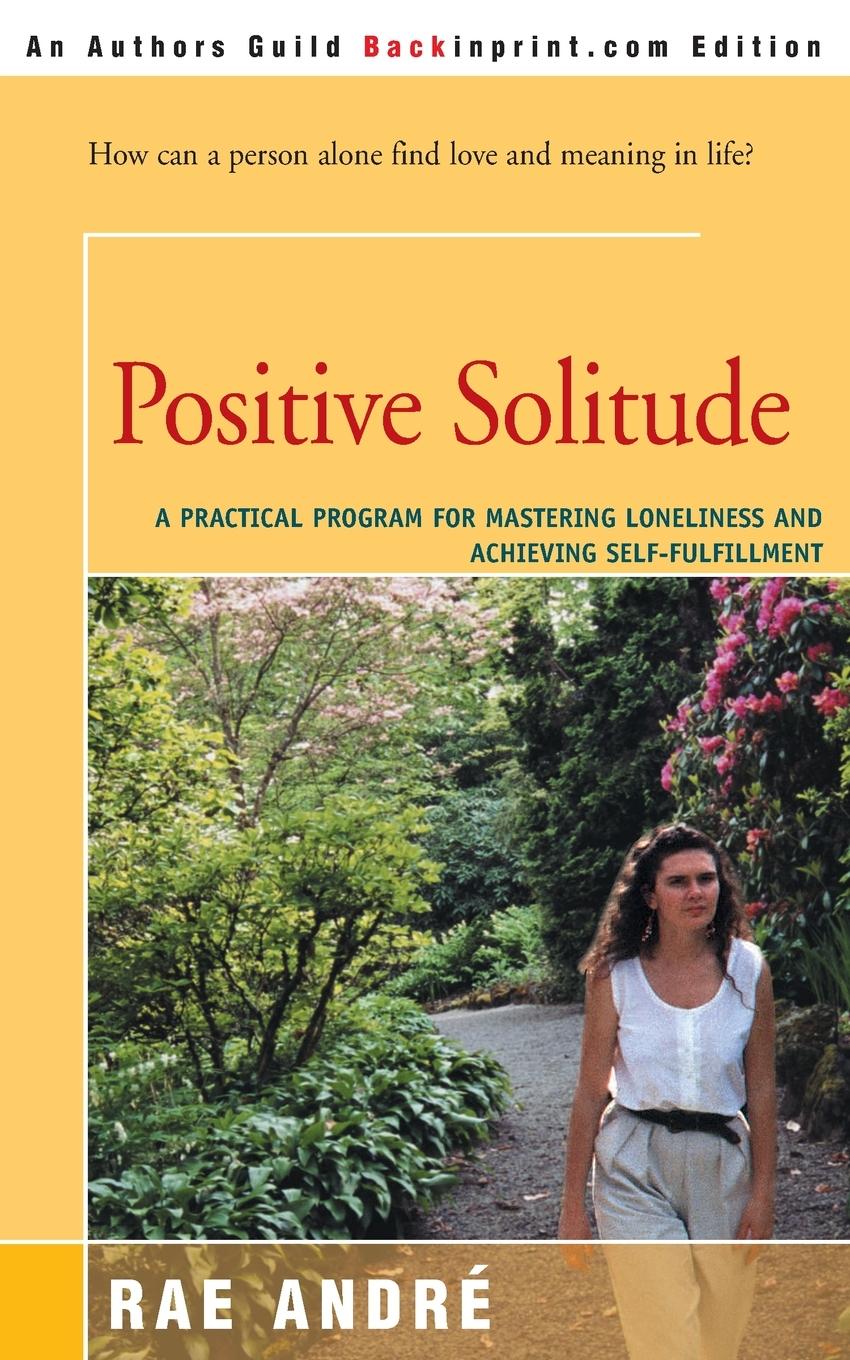 Cover: 9780595154890 | Positive Solitude | Rae Andre | Taschenbuch | Englisch | 2001