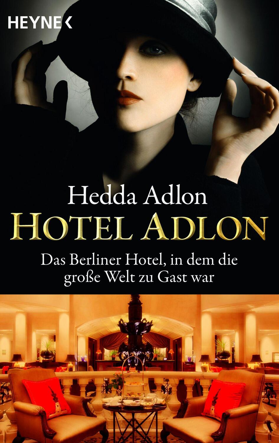 Cover: 9783453009264 | Hotel Adlon | Das Berliner Hotel, in dem die große Welt zu Gast war