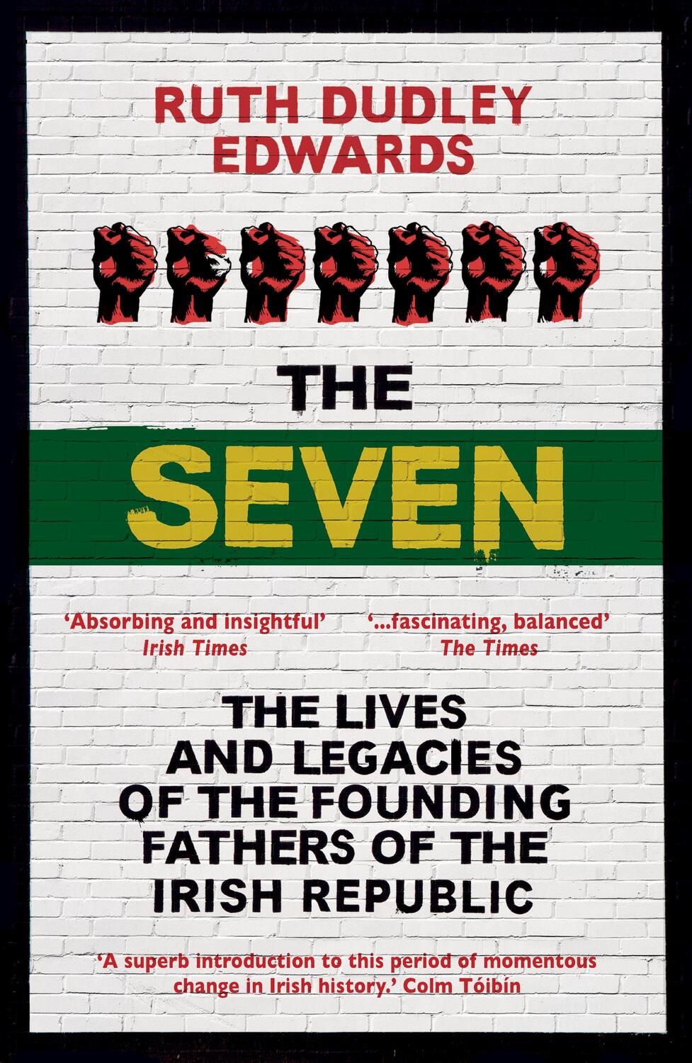 Cover: 9781786070739 | The Seven: The Lives and Legacies of the Founding Fathers of the...