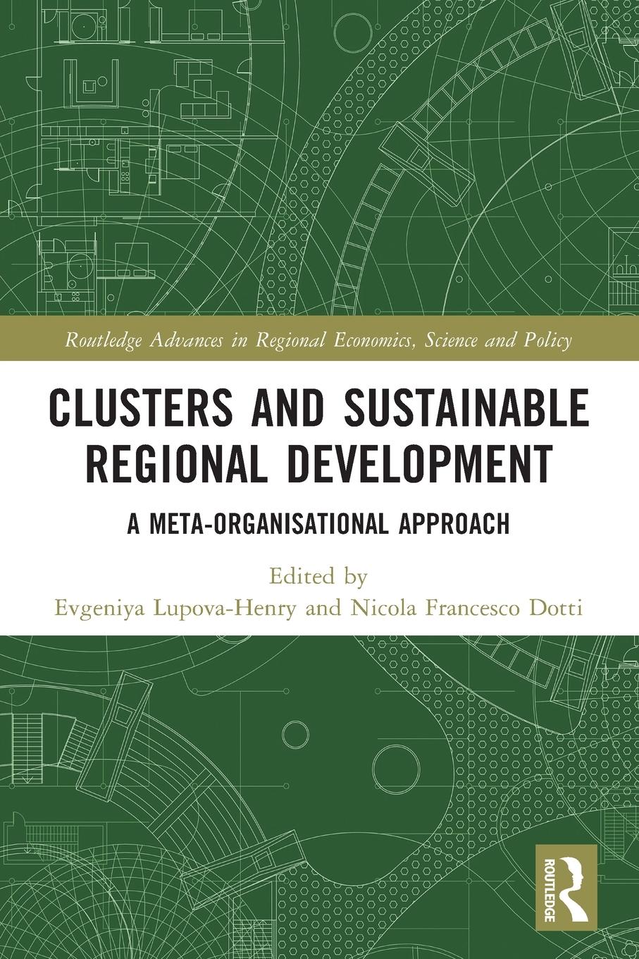 Cover: 9781032103853 | Clusters and Sustainable Regional Development | Evgeniya Lupova-Henry