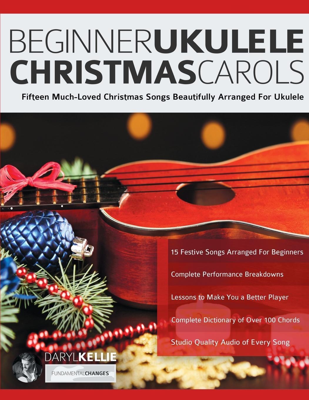 Cover: 9781789333732 | Beginner Ukulele Christmas Carols | Daryl Kellie (u. a.) | Taschenbuch