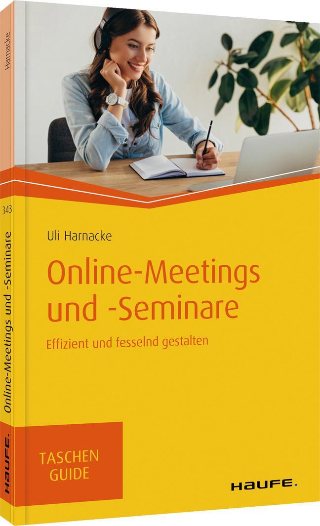 Cover: 9783648146323 | Online-Meetings und -Seminare | Effizient und fesselnd gestalten