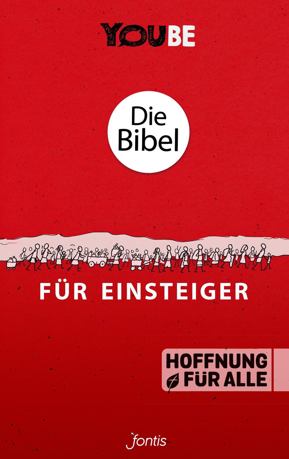 Cover: 9783038483885 | Die Bibel für Einsteiger (YOUBE Edition) | Taschenbuch | Deutsch