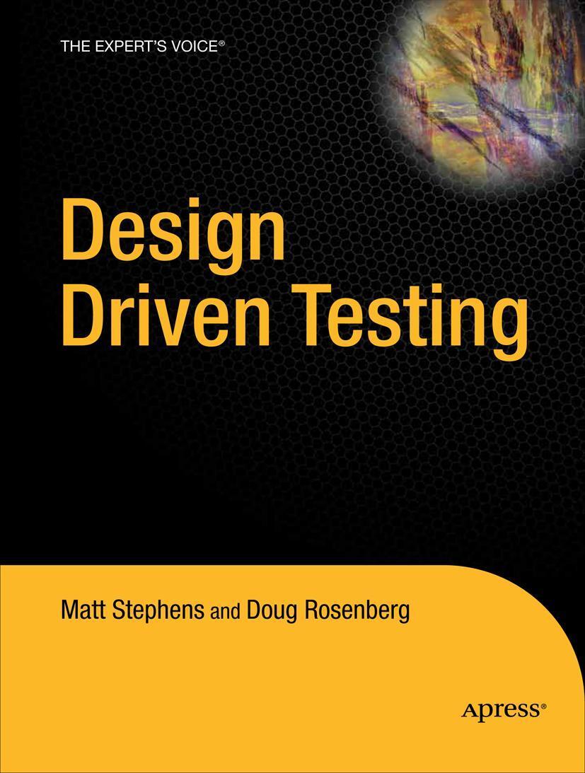 Cover: 9781430229438 | Design Driven Testing | Test Smarter, Not Harder | Stephens (u. a.)