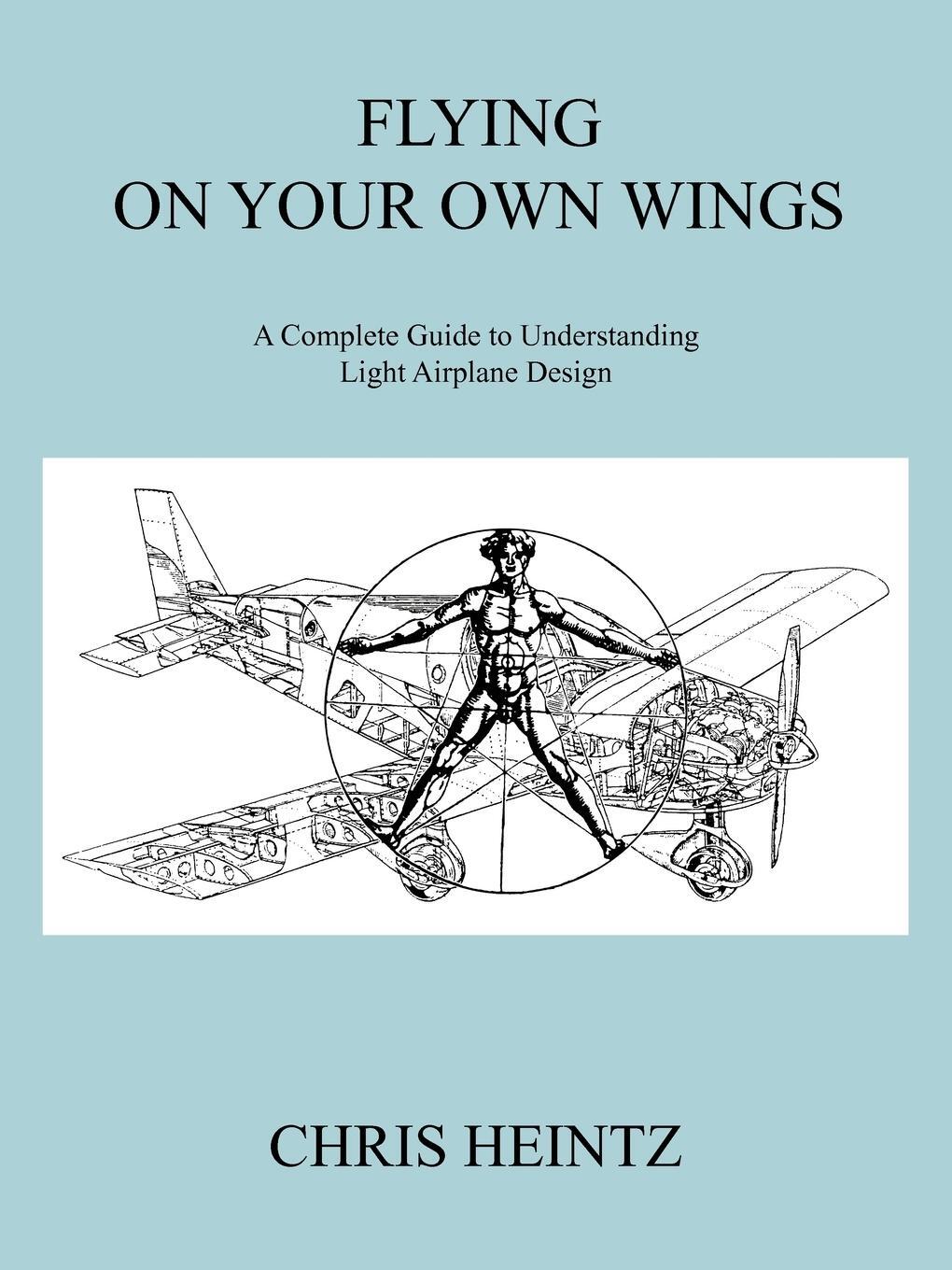 Cover: 9781425188283 | Flying on Your Own Wings | Heintz Chris Heintz | Taschenbuch | 2010