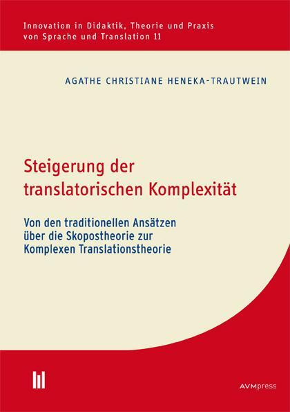 Cover: 9783961350186 | Steigerung der translatorischen Komplexität | Heneka-Trautwein | Buch